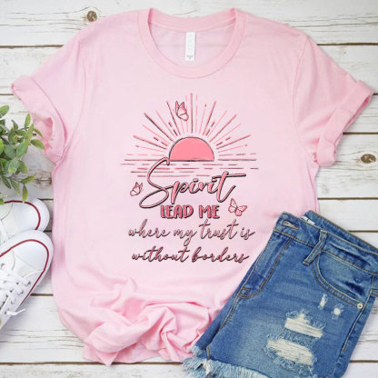 Spirit Lead Me Christian T-Shirt