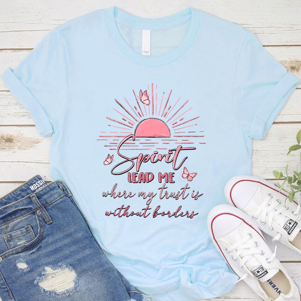 Spirit Lead Me Christian T-Shirt