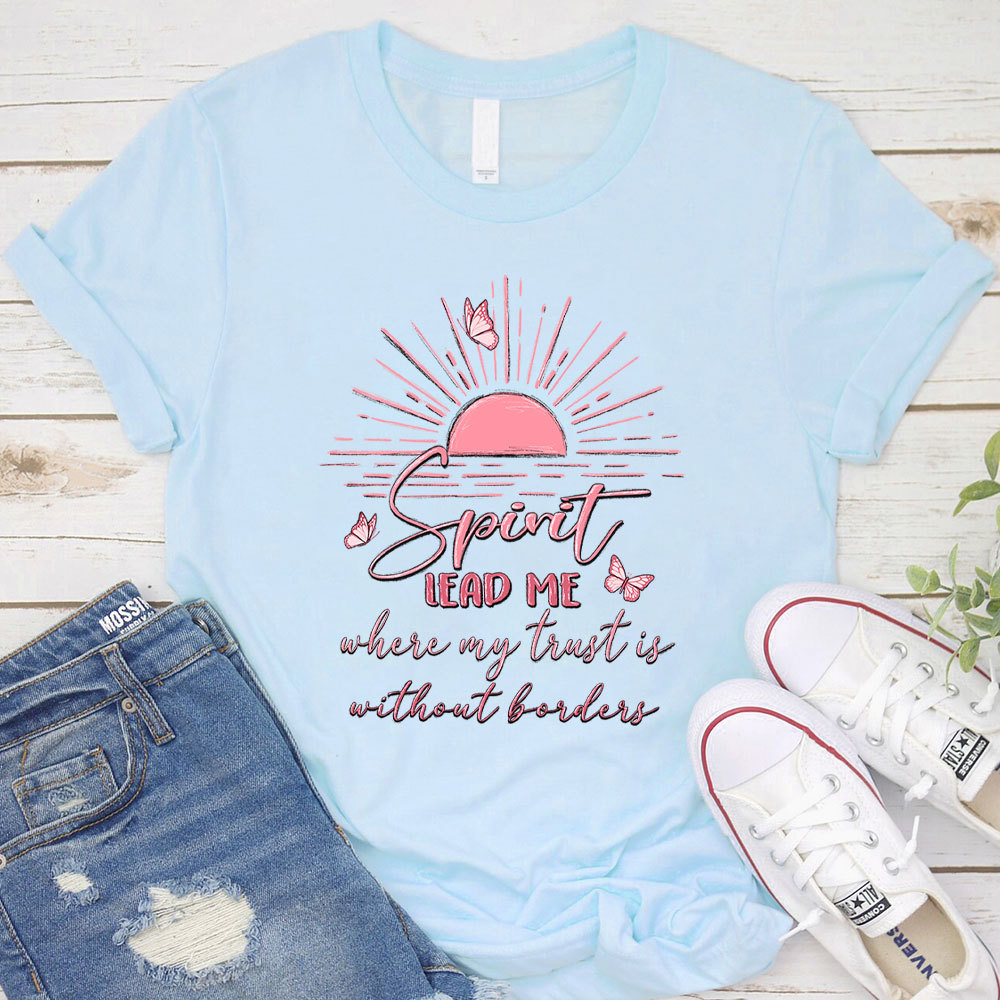Spirit Lead Me Christian T-Shirt