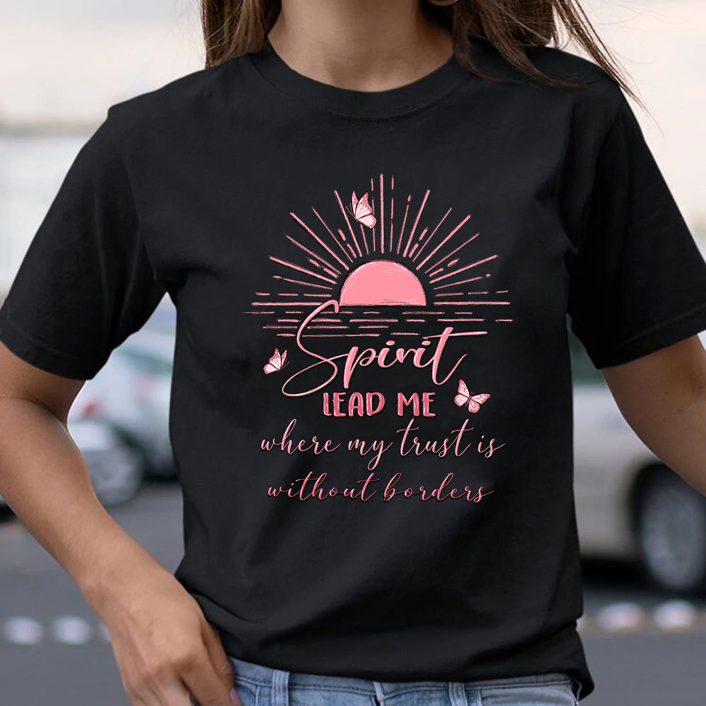 Spirit Lead Me Christian T-Shirt