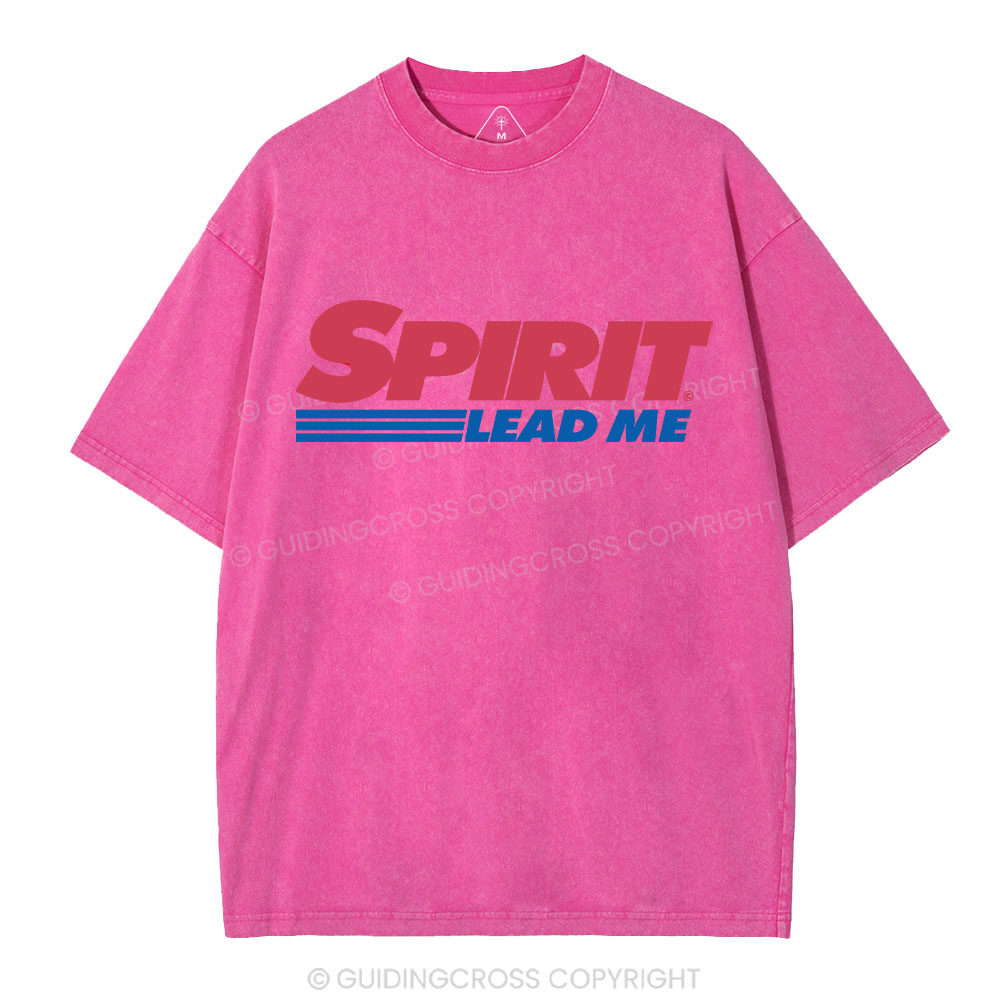 Spirit Lead Me Christian Washed T-Shirt