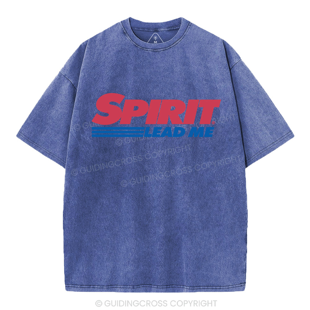 Spirit Lead Me Christian Washed T-Shirt