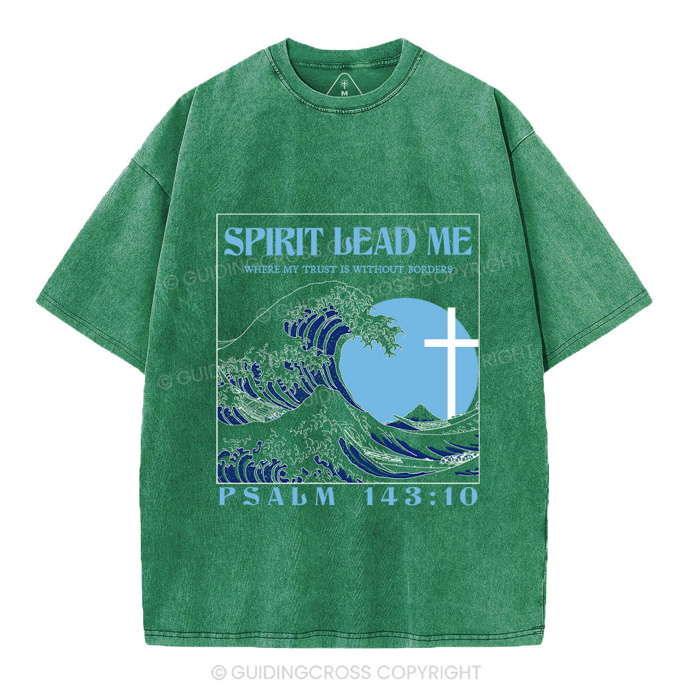 Spirit Lead Me Christian Washed T-Shirt