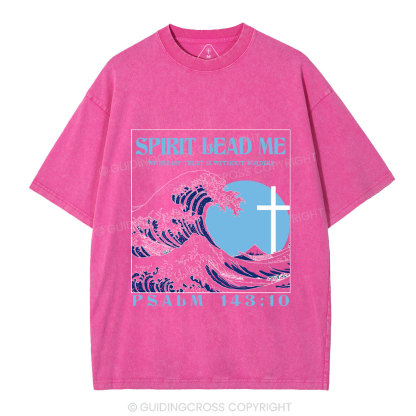 Spirit Lead Me Christian Washed T-Shirt
