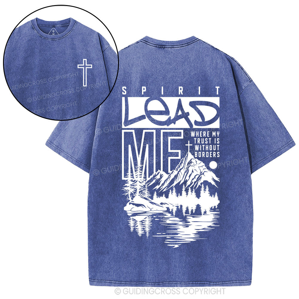 Spirit Lead Me Christian Washed T-Shirt