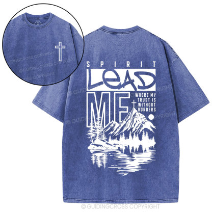 Spirit Lead Me Christian Washed T-Shirt