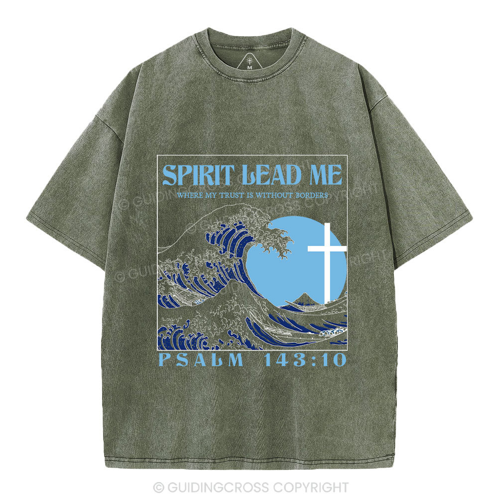 Spirit Lead Me Christian Washed T-Shirt