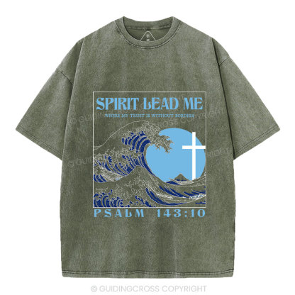 Spirit Lead Me Christian Washed T-Shirt
