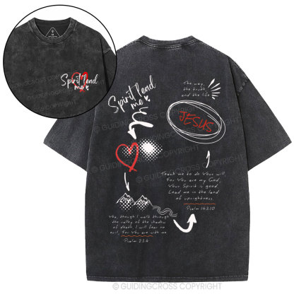 Spirit Lead Me Christian Washed T-Shirt