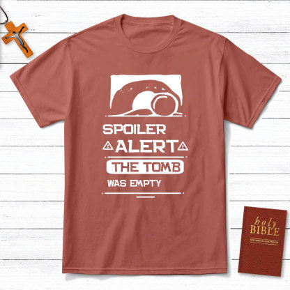 Spoiler Alert The Tomb Was Empty Christian T-Shirt