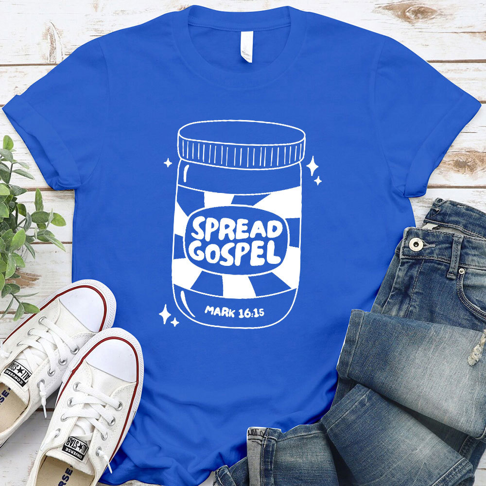 Spread Gospel Mark 16：15 Christian T-Shirt