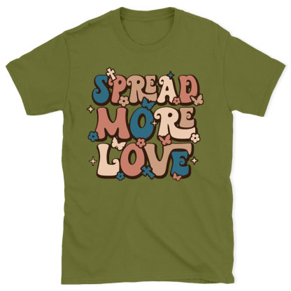 Spread More Love Christian T-Shirt