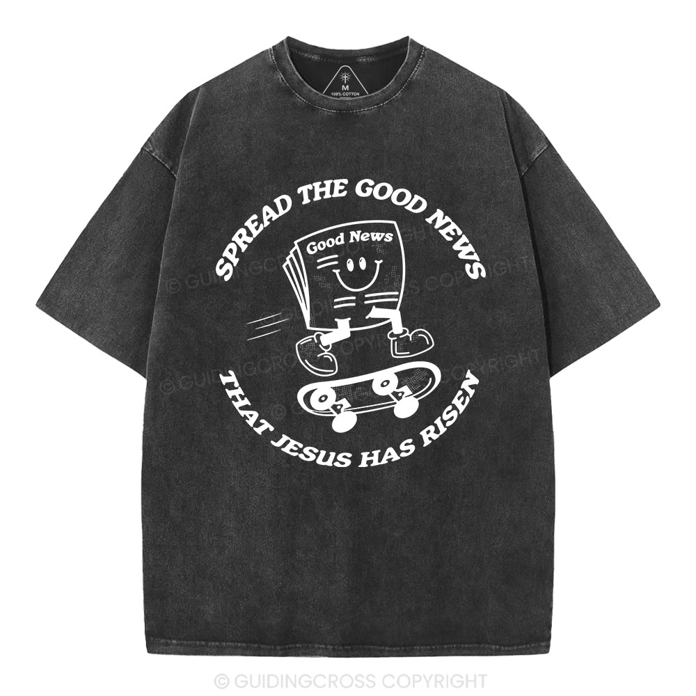 Spread The Good News Christian Washed T-Shirt