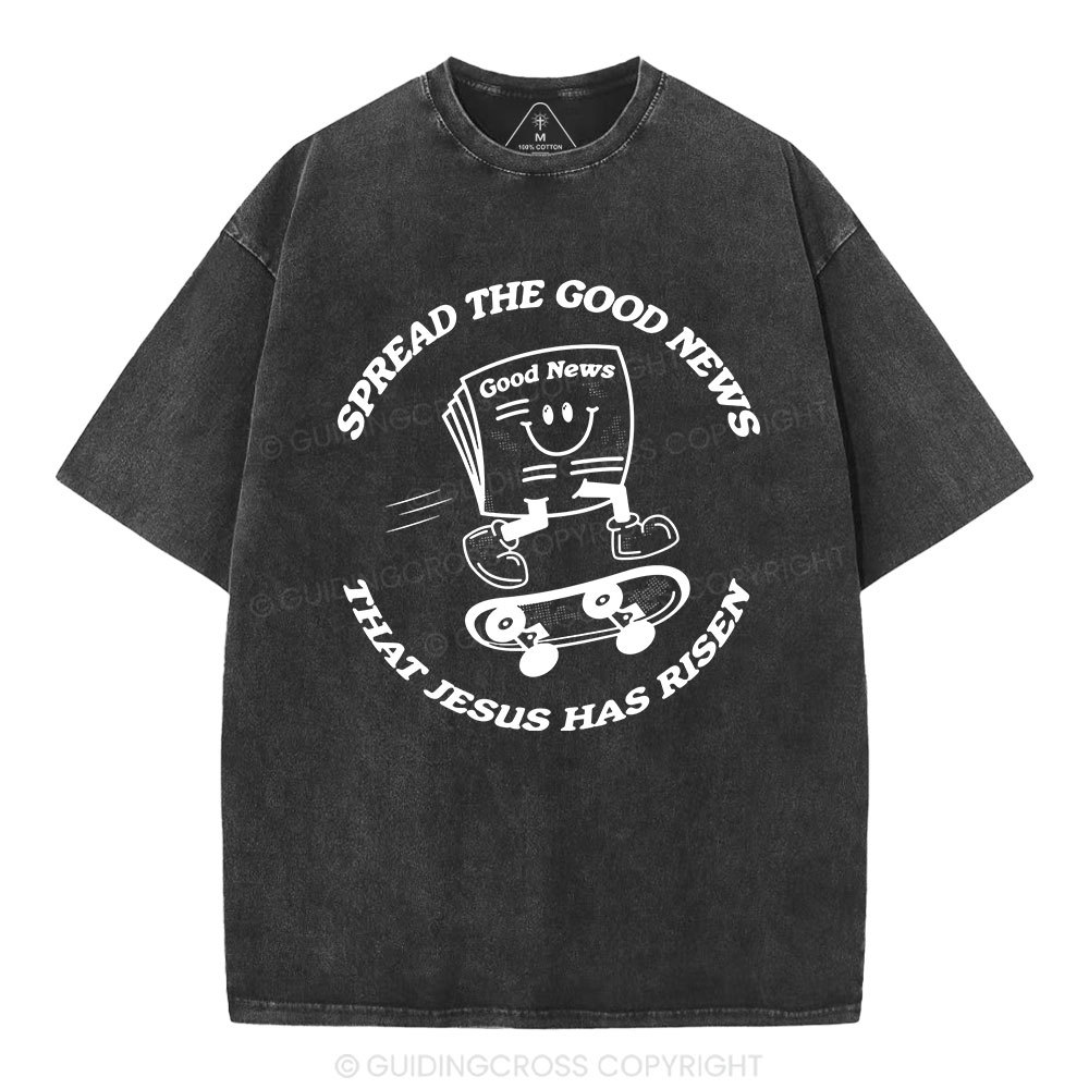 Spread The Good News Christian Washed T-Shirt
