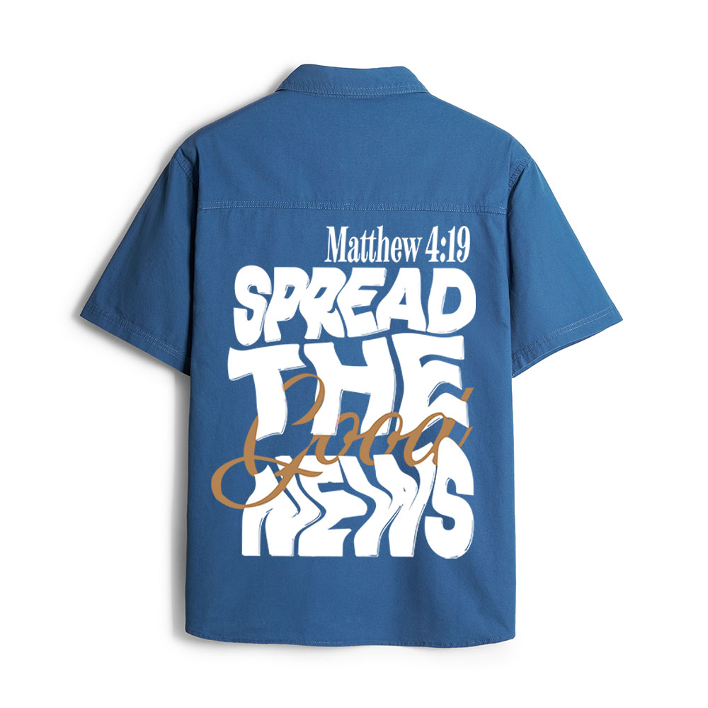 Spread The Good News Christian Work Shirt