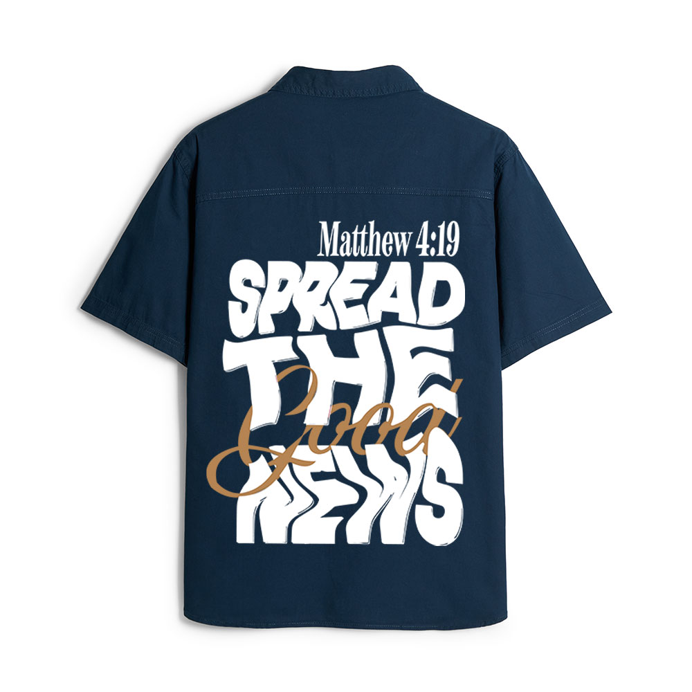 Spread The Good News Christian Work Shirt