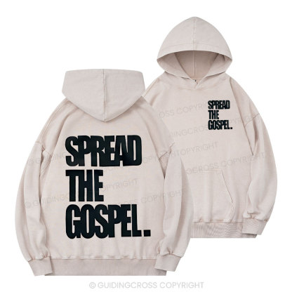Spread The Gospels Christian Washed Hoodie
