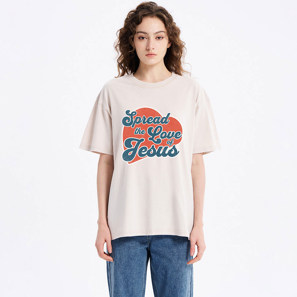 Spread The Love Of Jesus Christian Washed T-Shirt