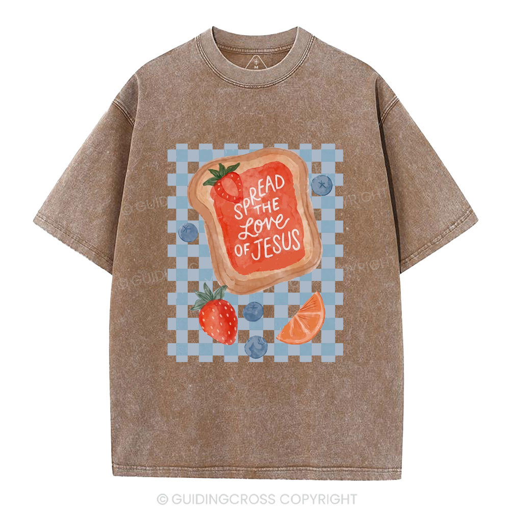 Spread The Love Of Jesus Christian Washed T-Shirt