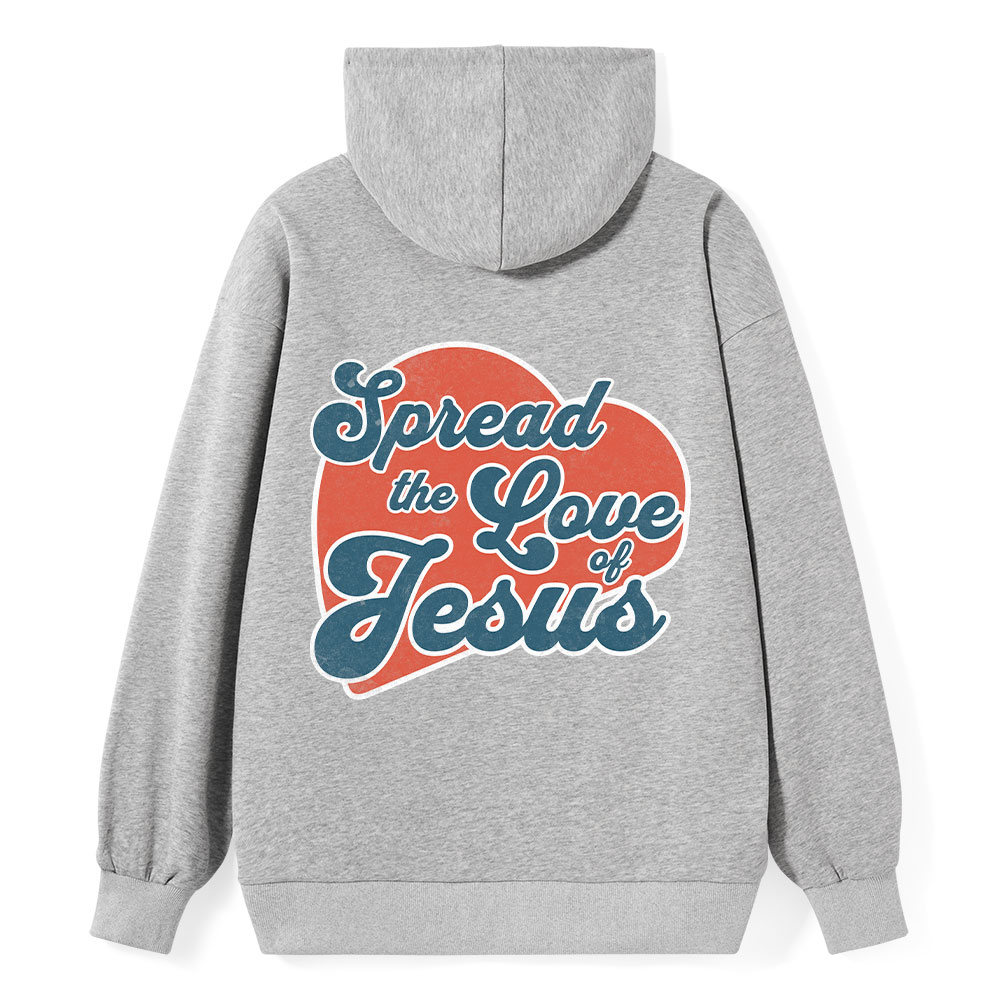 Spread The Love Of Jesus Classic Christian Hoodie