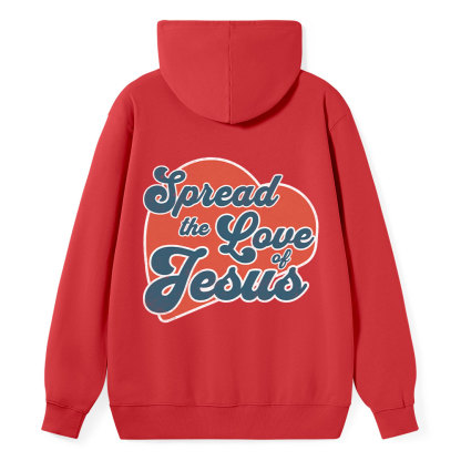 Spread The Love Of Jesus Classic Christian Hoodie
