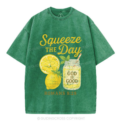 Squeeze The Day Christian Washed T-Shirt