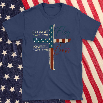 Stand For The Flag Kneel For The Cross Christian T-Shirt