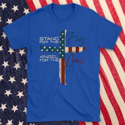 Stand For The Flag Kneel For The Cross Christian T-Shirt