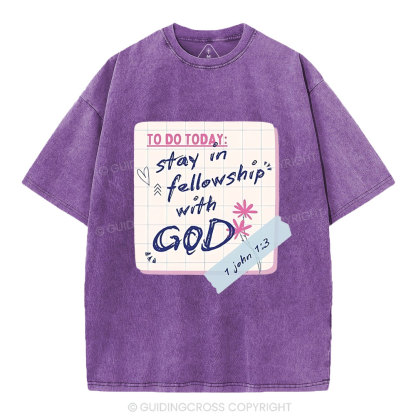 Stay In Followship With God Christian Washed T-Shirt