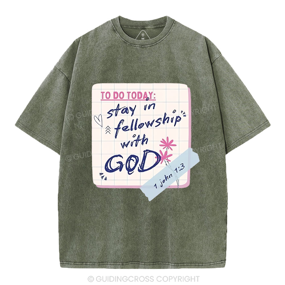 Stay In Followship With God Christian Washed T-Shirt