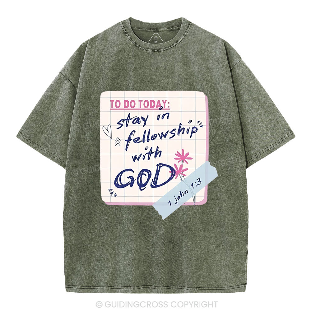 Stay In Followship With God Christian Washed T-Shirt