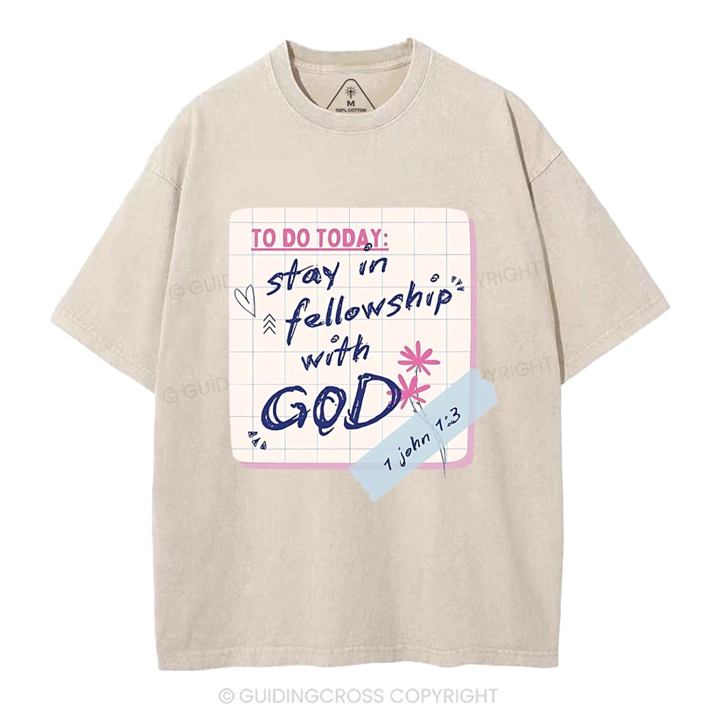 Stay In Followship With God Christian Washed T-Shirt