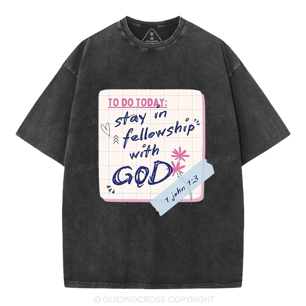 Stay In Followship With God Christian Washed T-Shirt