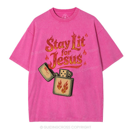 Stay Lit for Jesus Christian Washed T-Shirt