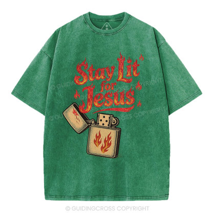 Stay Lit for Jesus Christian Washed T-Shirt