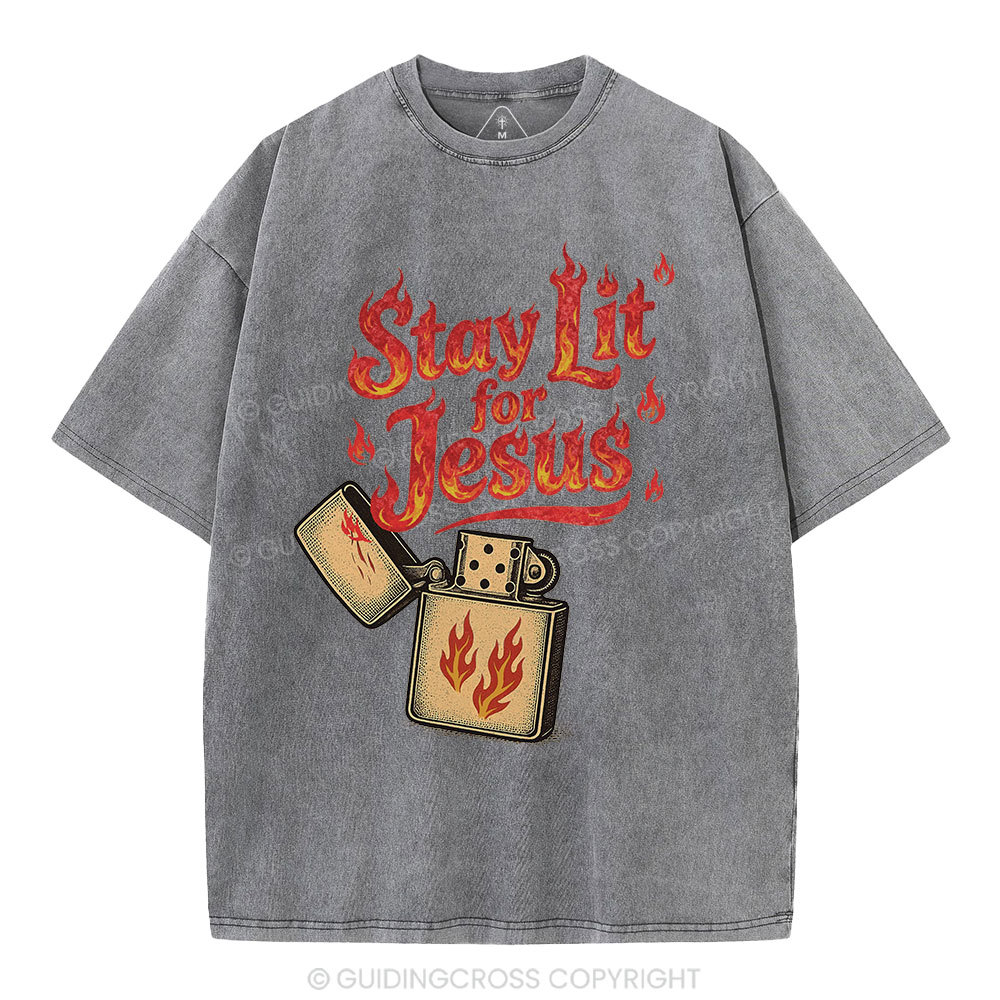 Stay Lit for Jesus Christian Washed T-Shirt