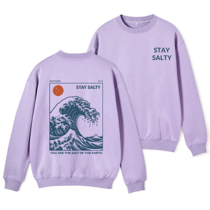 Stay Salty Christian Fleece Sweatshirt