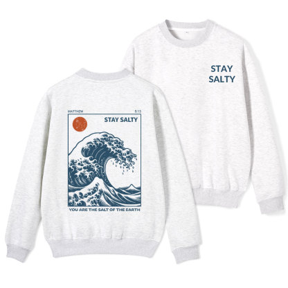 Stay Salty Christian Fleece Sweatshirt