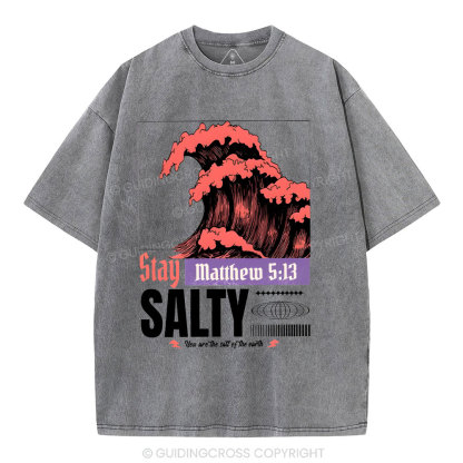 Stay Salty Christian Washed T-Shirt