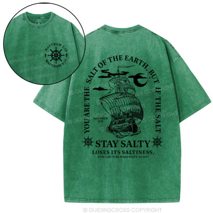 Stay Salty Loses Its Saltiness Christian Washed T-Shirt