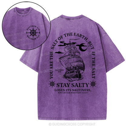 Stay Salty Loses Its Saltiness Christian Washed T-Shirt