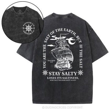 Stay Salty Loses Its Saltiness Christian Washed T-Shirt