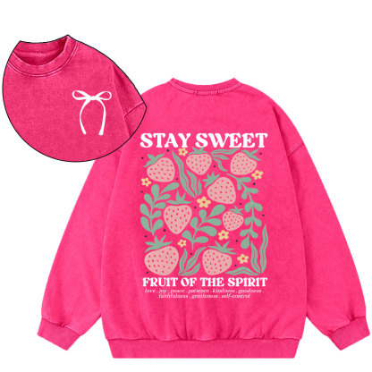 Stay Sweet Fruit Of The Spirit Christian Washed Sweatshirt