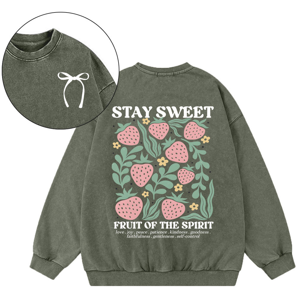 Stay Sweet Fruit Of The Spirit Christian Washed Sweatshirt