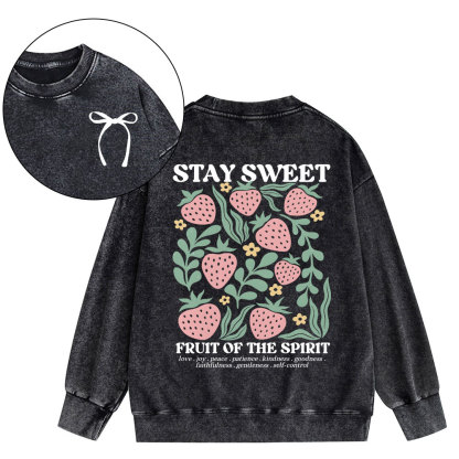 Stay Sweet Fruit Of The Spirit Christian Washed Sweatshirt