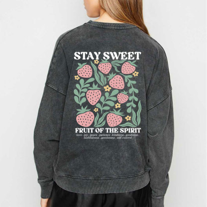 Stay Sweet Fruit Of The Spirit Christian Washed Sweatshirt