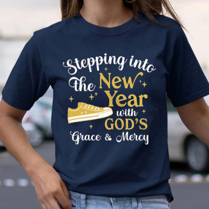 Stepping Into The New Year With God Christian T-Shirt