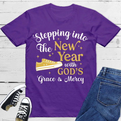 Stepping Into The New Year With God Christian T-Shirt