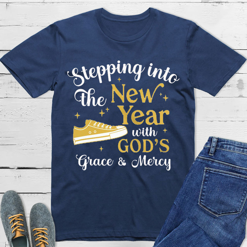 Stepping Into The New Year With God Christian T-Shirt