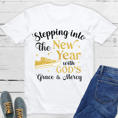 Stepping Into The New Year With God Christian T-Shirt